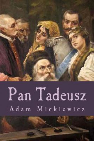 Книга Pan Tadeusz Adam Mickiewicz