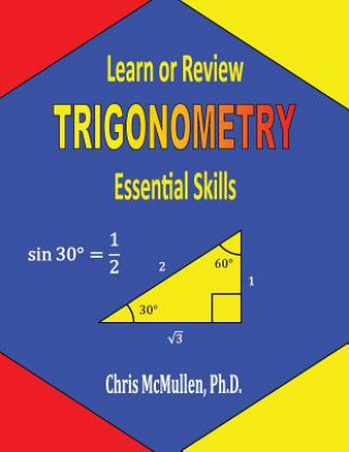 Kniha Learn or Review Trigonometry Chris McMullen