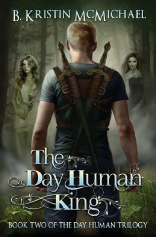 Boek The Day Human King B Kristin McMichael