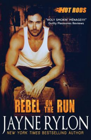 Kniha Rebel on the Run Jayne Rylon