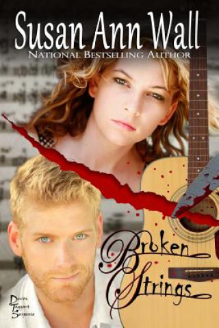 Knjiga Broken Strings Susan Ann Wall