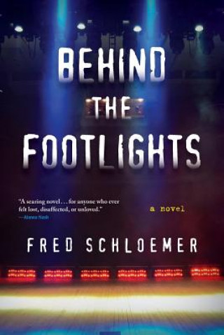 Knjiga Behind the Footlights Fred Schloemer