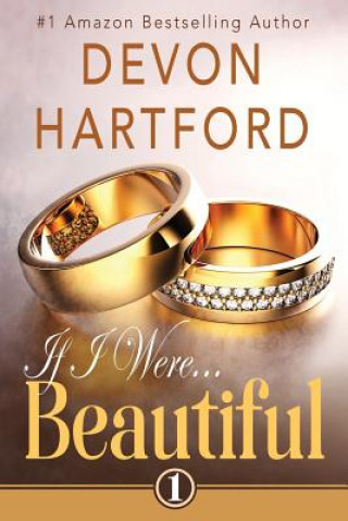Книга If I Were Beautiful #1 Devon Hartford