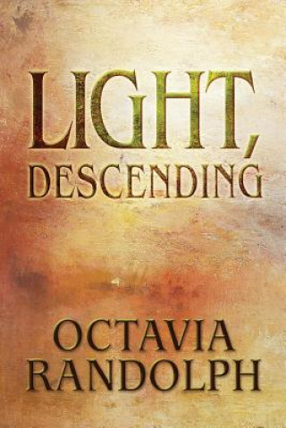 Книга Light, Descending Octavia Randolph