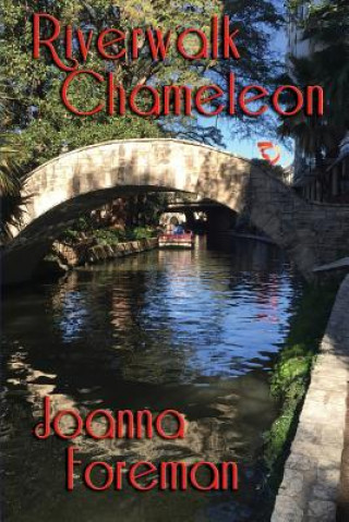 Knjiga Riverwalk Chameleon Joanna Foreman