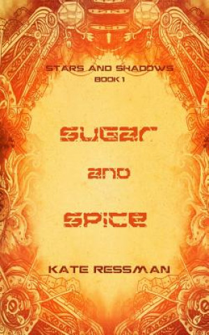 Kniha Sugar and Spice Kate Ressman