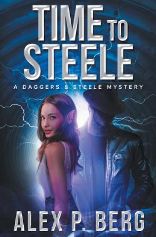 Knjiga Time to Steele Alex P Berg