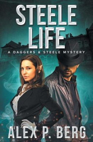 Kniha Steele Life Alex P Berg