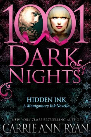 Kniha Hidden Ink: A Montgomery Ink Novella Carrie Ann Ryan