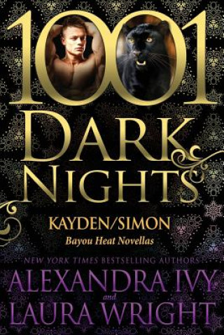 Kniha Kayden/Simon: Bayou Heat Novellas Alexandra Ivy