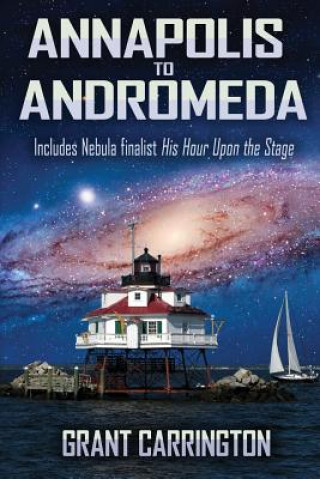 Kniha Annapolis to Andromeda Grant Carrington