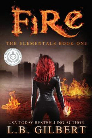 Carte Fire: The Elementals Book One L B Gilbert