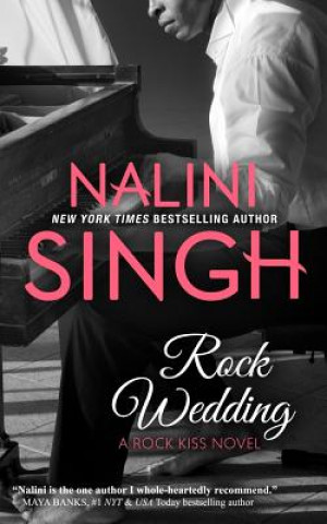 Kniha Rock Wedding Nalini Singh