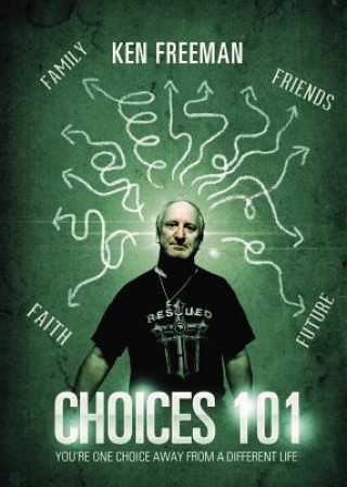 Könyv Choices Ken Freeman