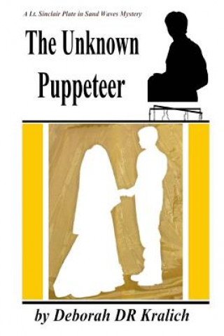 Książka The Unknown Puppeteer Deborah Dr Kralich