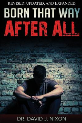 Книга Born That Way After All Dr David J Nixon