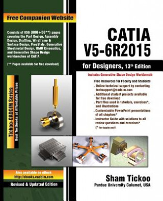Kniha CATIA V5-6R2015 for Designers Prof Sham Tickoo Purdue Univ