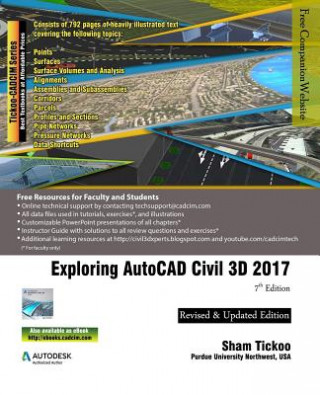 Book Exploring AutoCAD Civil 3D 2017 Prof Sham Tickoo Purdue Univ