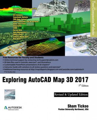 Книга Exploring AutoCAD Map 3D 2017 Prof Sham Tickoo Purdue Univ
