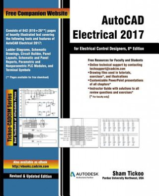 Книга AutoCAD Electrical 2017 for Electrical Control Designers Prof Sham Tickoo Purdue Univ