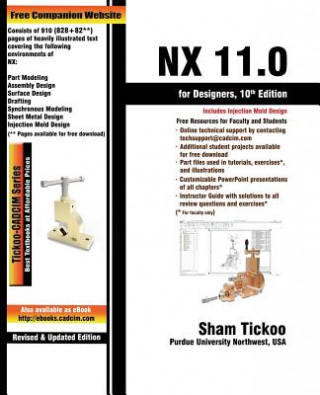 Kniha NX 11.0 for Designers Prof Sham Purdue University Northwest