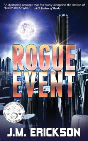 Книга Rogue Event: Novella J M Erickson