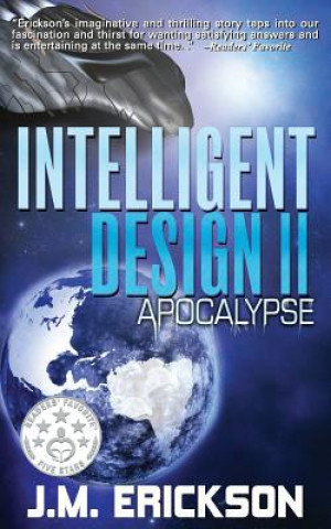 Książka Intelligent Design: Apocalypse J M Erickson