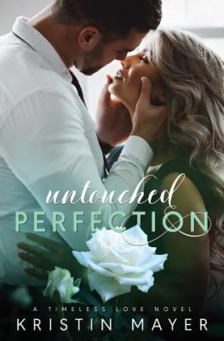 Kniha Untouched Perfection Kristin Mayer