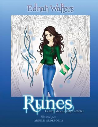 Książka Runes: Le Livre de Coloriage Officiel Ednah Walters