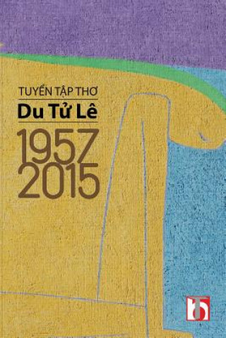 Book Tuyen Tap Tho 1957-2015 Le Tu Du