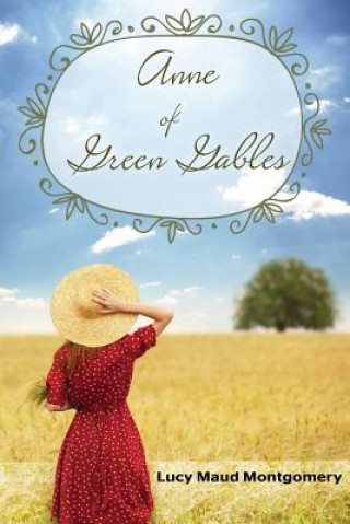 Knjiga Anne of Green Gables Lucy Maud Montgomery