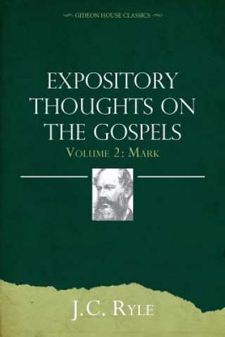 Book Expository Thoughts on the Gospels Volume 2: Mark J C Ryle