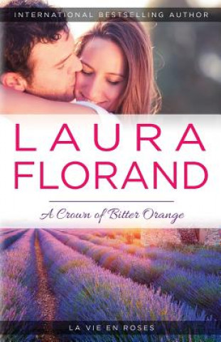 Könyv A Crown of Bitter Orange Laura Florand