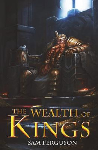 Knjiga The Wealth of Kings Sam Ferguson