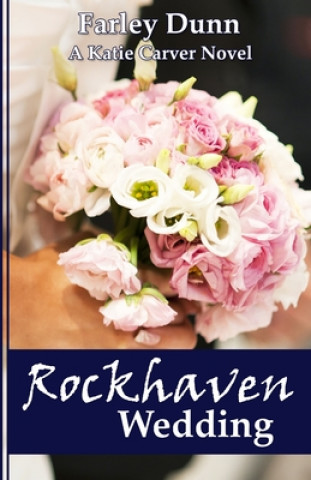 Kniha Rockhaven Wedding Farley L Dunn