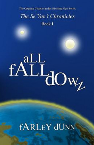 Knjiga All Fall Down Farley L Dunn
