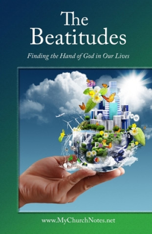 Livre The Beatitudes: Finding the Hand of God in Our Lives Farley L Dunn