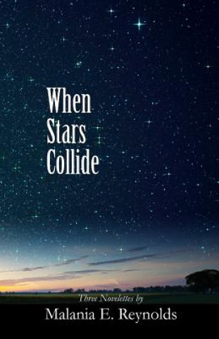 Libro When Stars Collide Malania E Reynolds