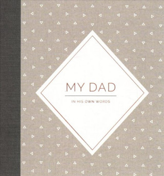 Buch My Dad: In His Own Words (Interview Journal) Miriam Hathaway