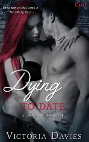 Книга Dying to Date Victoria Davies