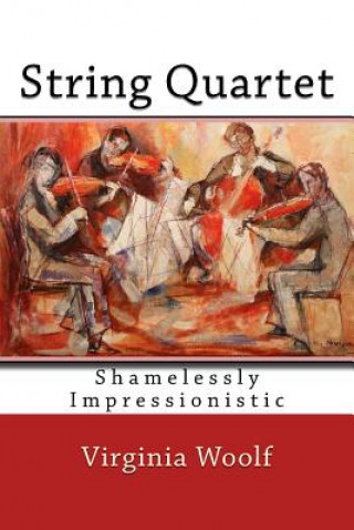 Knjiga String Quartet Virginia Woolf