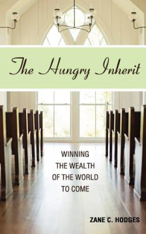 Knjiga The Hungry Inherit Zane C Hodges