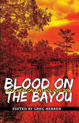 Carte Blood on the Bayou Greg Herren