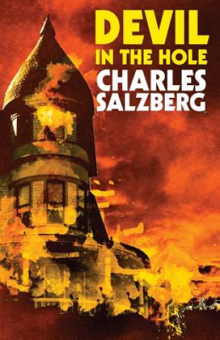 Книга Devil in the Hole Charles Salzberg