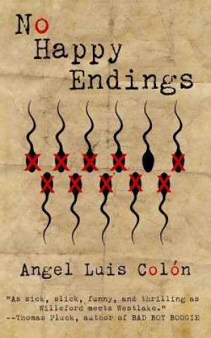 Kniha No Happy Endings Angel Luis Colon