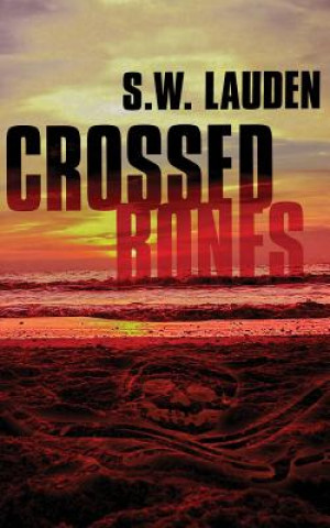 Book Crossed Bones S W Lauden