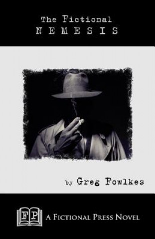 Livre The Fictional Nemesis Greg Fowlkes