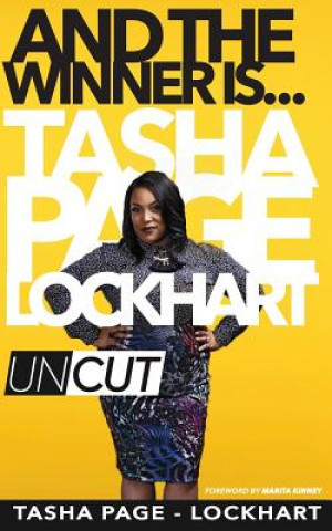 Livre And The Winner Is: Tasha Page-Lockhart Uncut Tasha Page-Lockhart