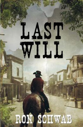 Knjiga Last Will Ron Schwab