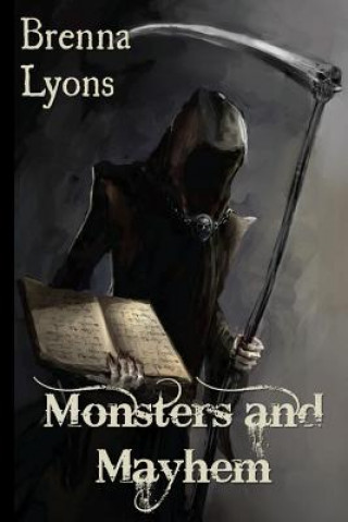 Kniha Monsters and Mayhem Brenna Lyons